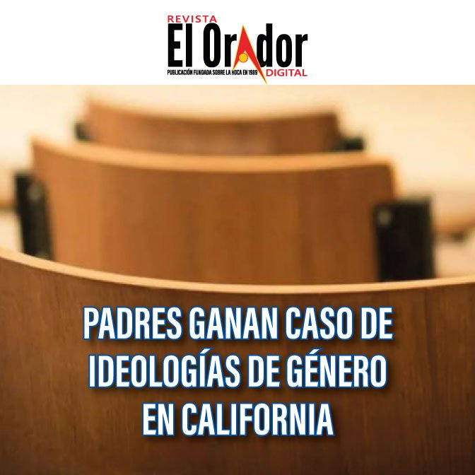 PADRES GANAN CASO DE IDEOLOGÍAS DE GÉNERO EN CALIFORNIA